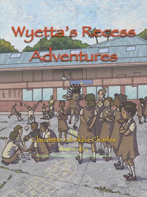 cover image of Wyetta's Recess Adventures